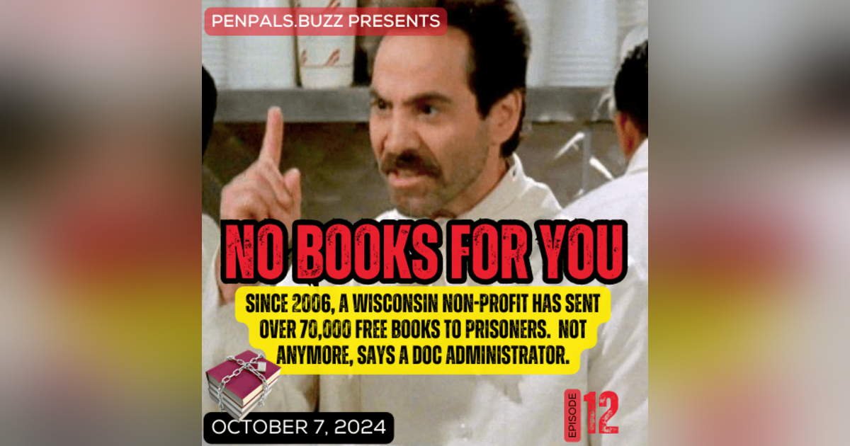 No Books for You: The Dangerous Realities of Book Banning in Wisconsin Prisons No Books for You: The Dangerous Realities of Book Banning in Wisconsin Prisons