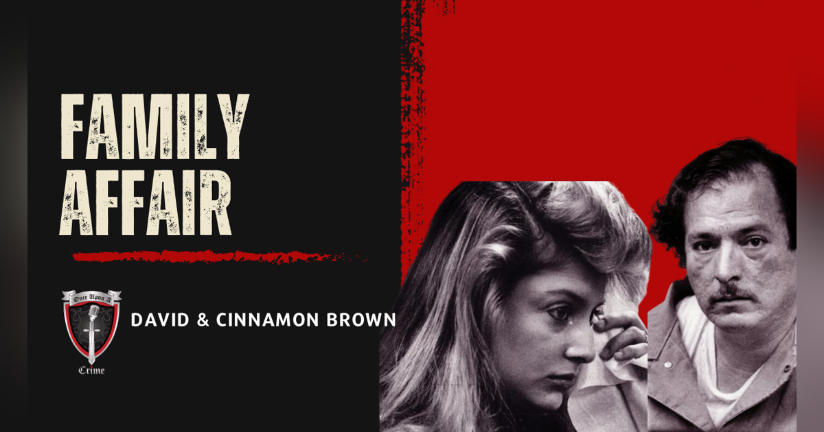 S8 Ep298: A Family Affair: David and Cinnamon Brown S8 Ep298: A Family Affair: David and Cinnamon Brown