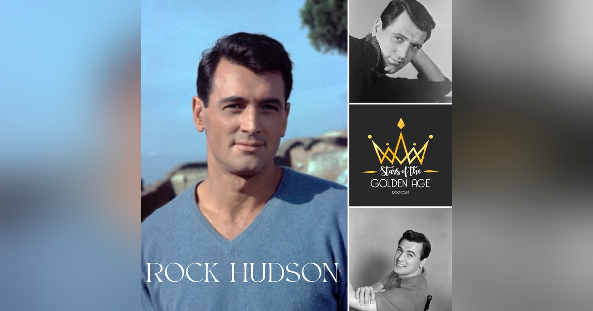 Rock Hudson, PART 2 Rock Hudson, PART 2