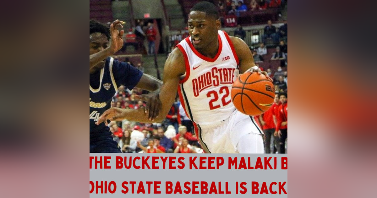 How Can the Buckeyes Keep Malaki Branham; Ohio State Baseball is Back! How Can the Buckeyes Keep Malaki Branham; Ohio State Baseball is Back!