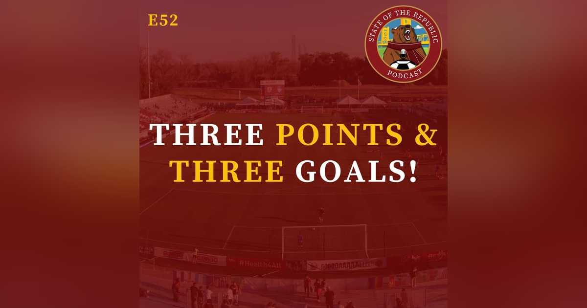 S1E52 - Three Points & Three Goals!!! S1E52 - Three Points & Three Goals!!!