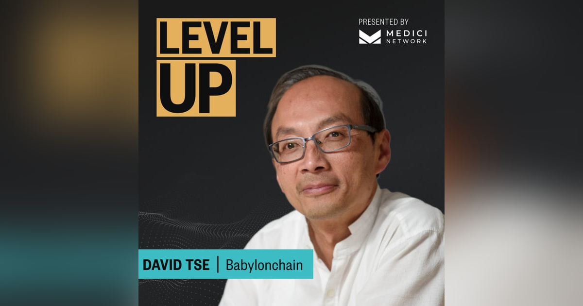 Medici Level Up with David Tse, Co-Founder of BabylonChain Medici Level Up with David Tse, Co-Founder of BabylonChain