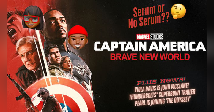 image for Episode 81: Captain America Brave New World Review, Lashana Lynch in new horror video game, and a new Thunderbolts* trailer
