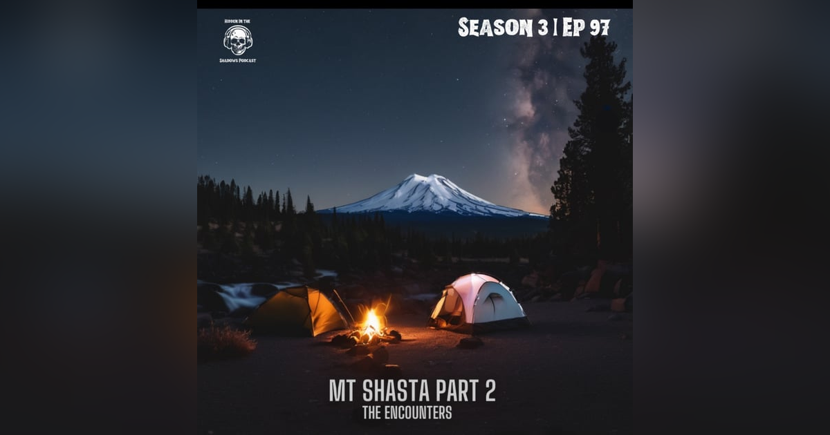 Mount Shasta Part 2 Mount Shasta Part 2