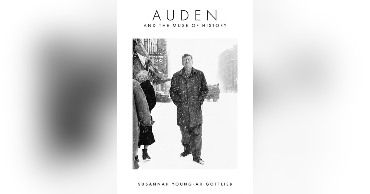 479 Auden and the Muse of History (with Susannah Young-ah Gottlieb) 479 Auden and the Muse of History (with Susannah Young-ah Gottlieb)