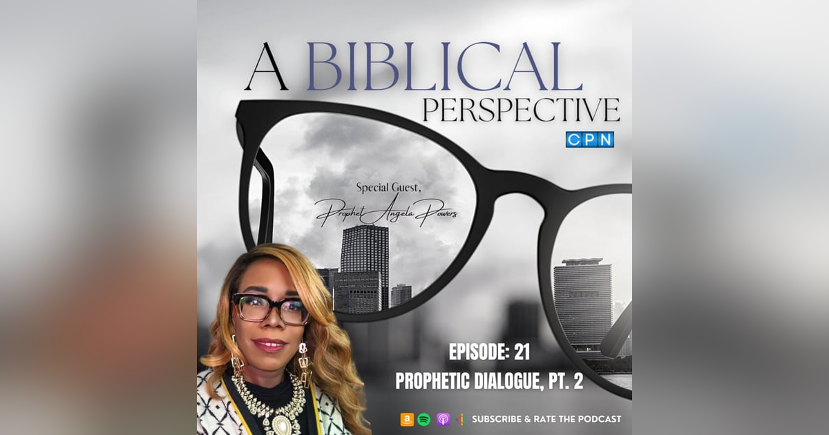 Prophetic Dialogue, Pt. 2 with Prophet Angela Powers Prophetic Dialogue, Pt. 2 with Prophet Angela Powers
