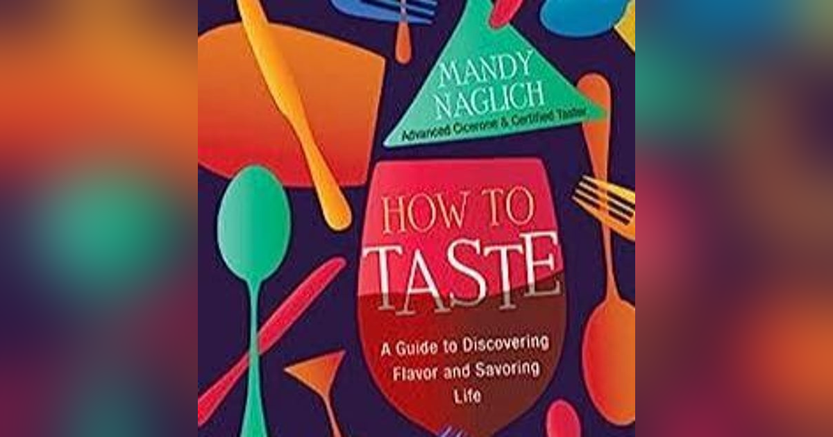 Talking Taste With Mandy Naglich Talking Taste With Mandy Naglich