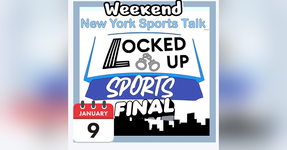 Weekend Wrap Up Jan 9 Weekend Wrap Up Jan 9