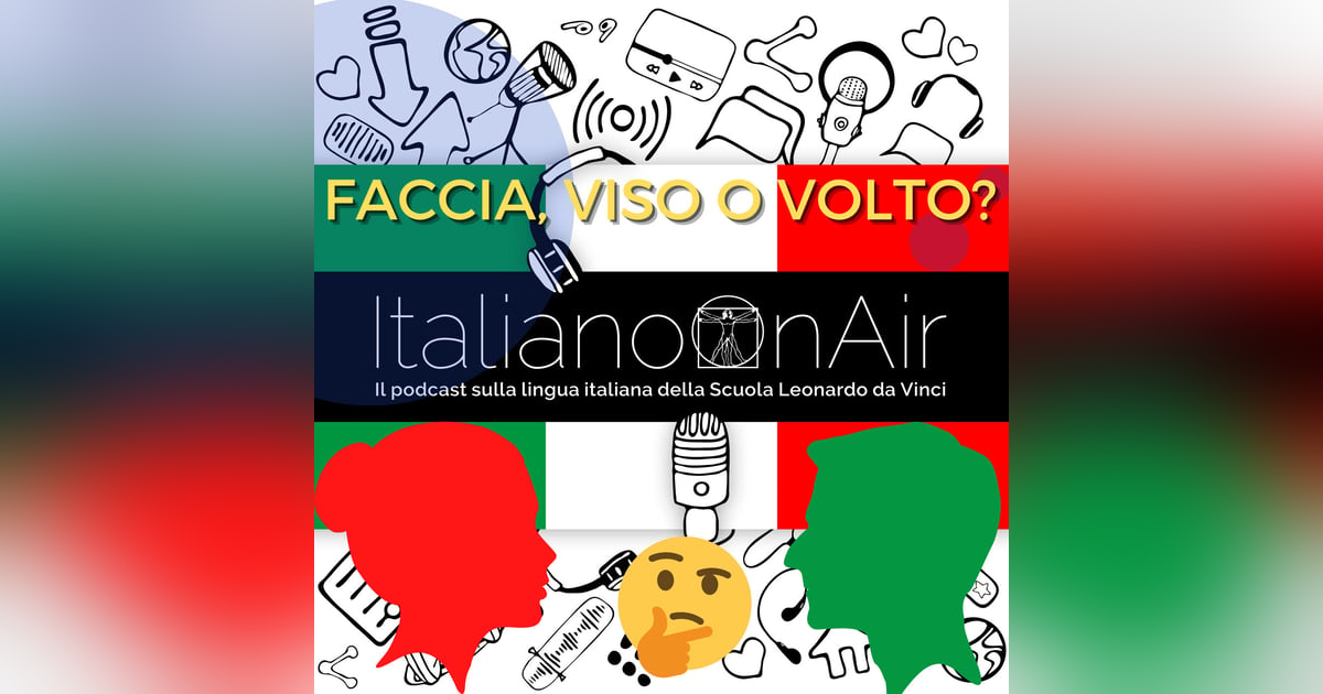 Faccia, viso o volto? - Episodio 5 Faccia, viso o volto? - Episodio 5