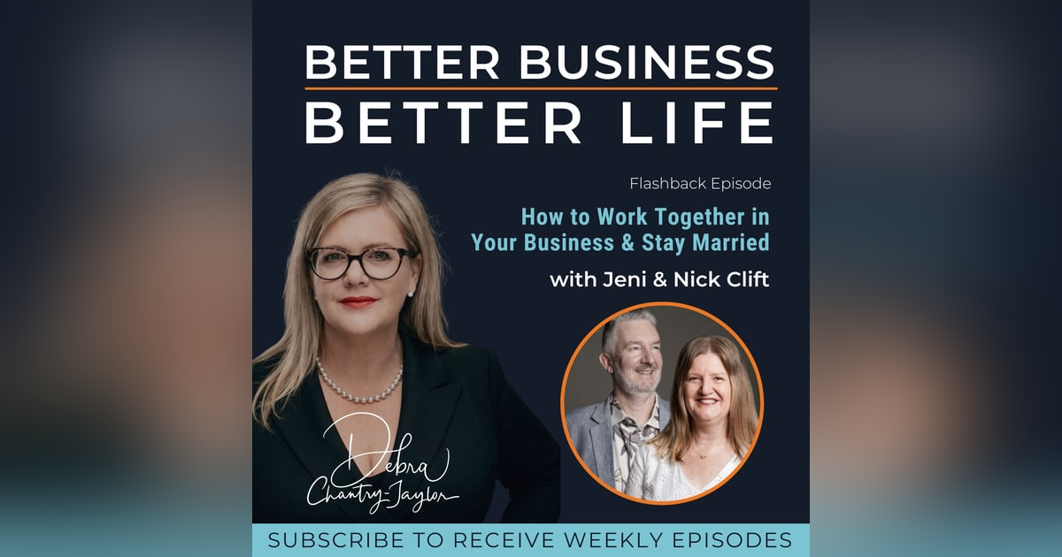 How to Work Together in Your Business & Stay Married with Jeni & Nick Clift How to Work Together in Your Business & Stay Married with Jeni & Nick Clift