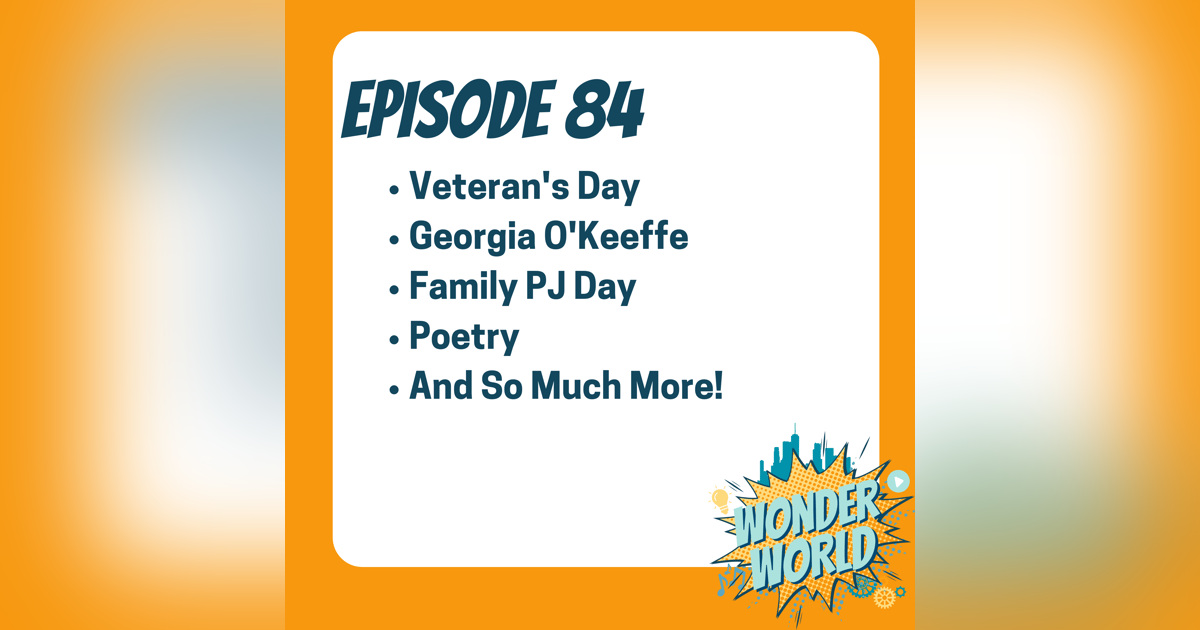 Wonder World Podcast Monday, November 11 Wonder World Podcast Monday, November 11