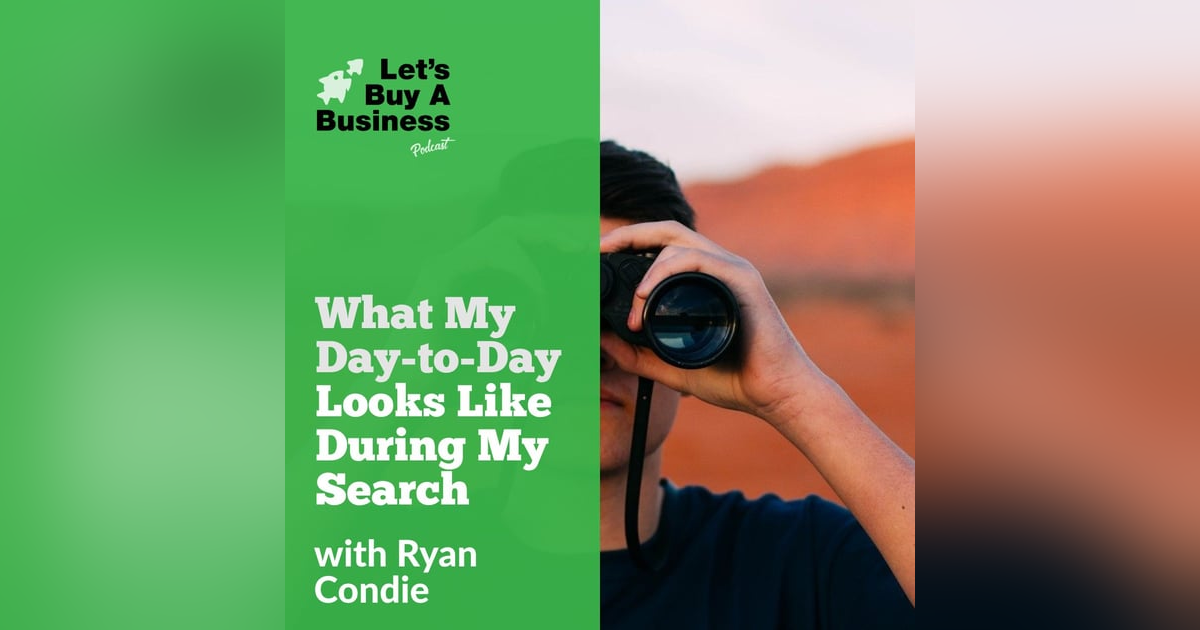 What My Day-to-Day Looks Like During My Search What My Day-to-Day Looks Like During My Search