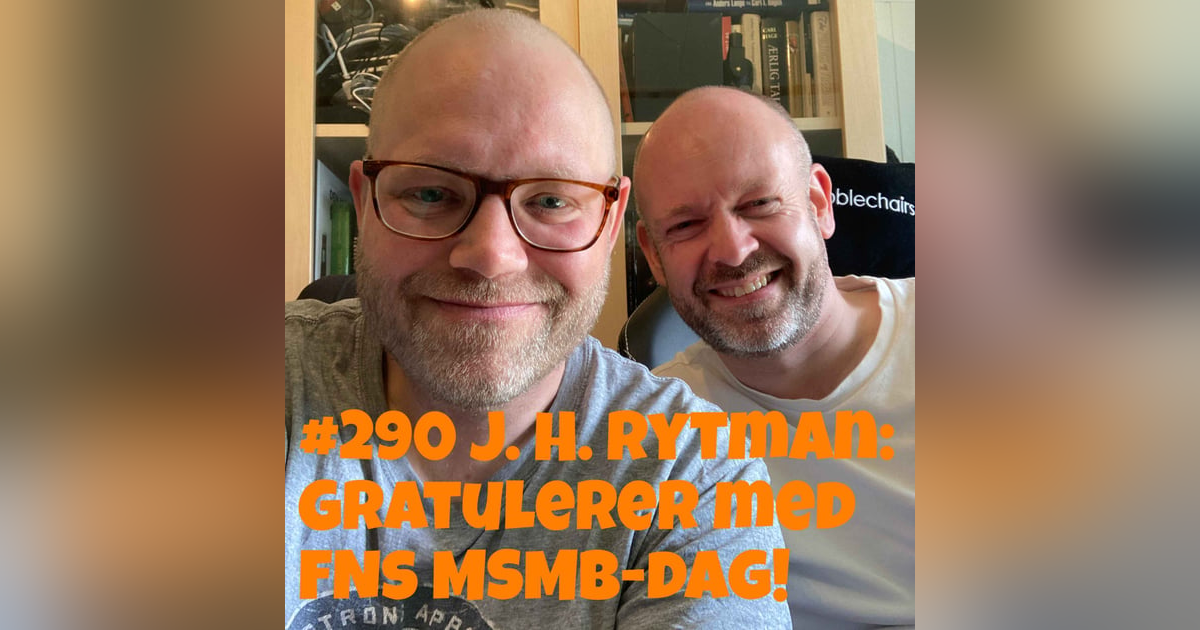 #290 J. H. Rytman: Gratulerer med FNs MSMB-dag! #290 J. H. Rytman: Gratulerer med FNs MSMB-dag!