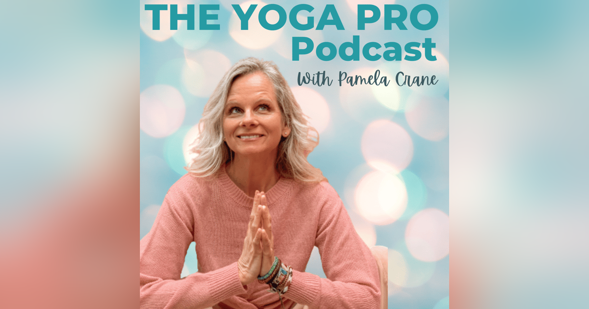 The Yoga Pro Podcast The Yoga Pro Podcast