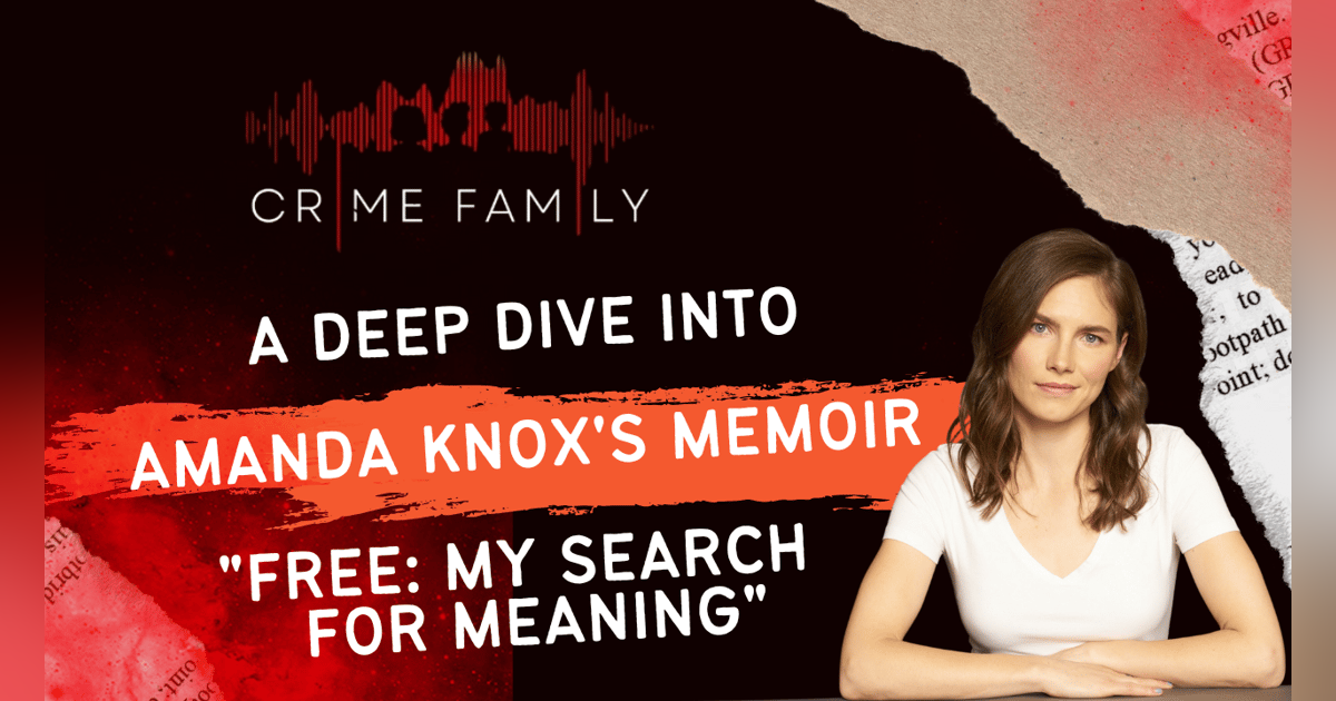 A DEEP DIVE INTO AMANDA KNOX'S MEMOIR A DEEP DIVE INTO AMANDA KNOX'S MEMOIR