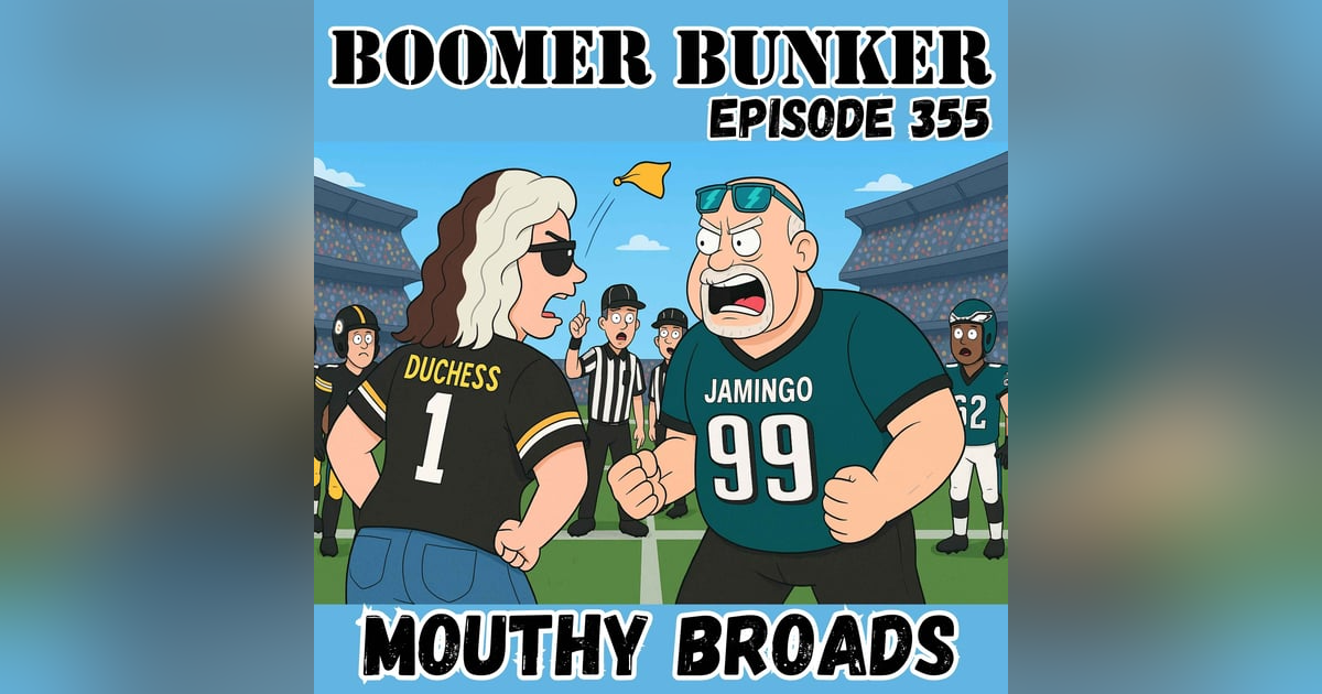 Mouthy Broads | 355 Mouthy Broads | 355