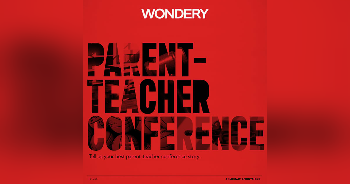 Armchair Anonymous: Parent-Teacher Conference Armchair Anonymous: Parent-Teacher Conference