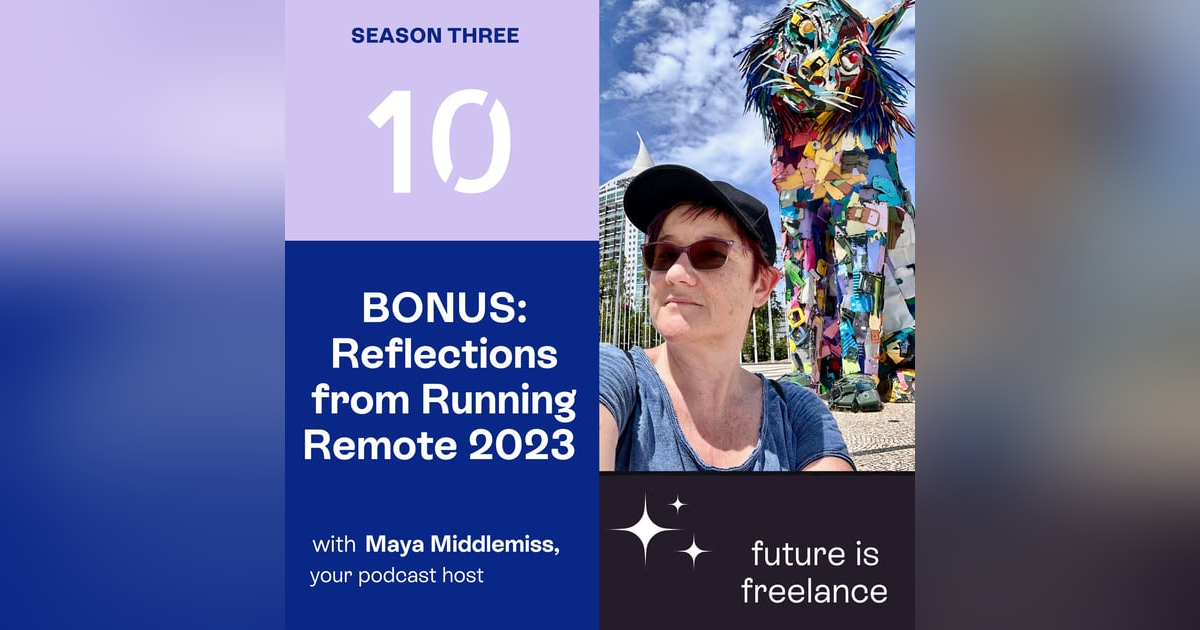 BONUS: Reflections from Running Remote 2023 BONUS: Reflections from Running Remote 2023