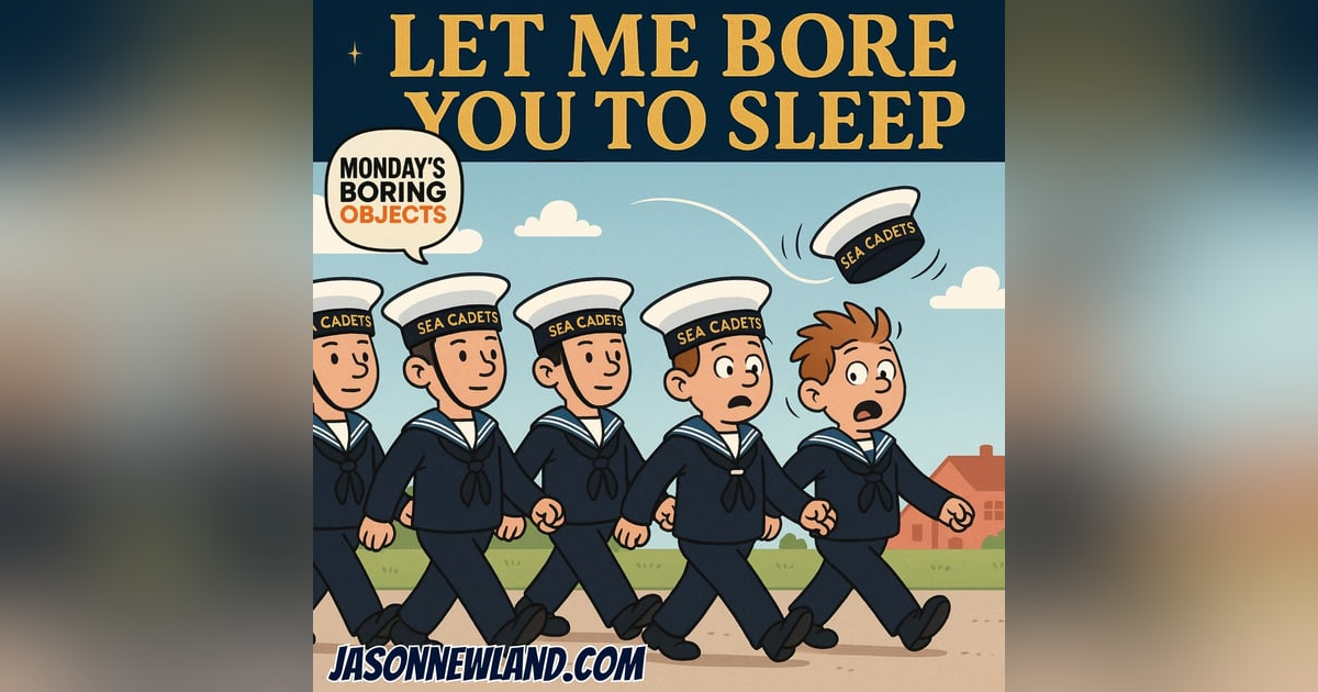 (music) (5 hours) Hats | Monday’s Boring Objects | LMBYTS #1468 | Jason Newland | 20th October 2025 (music) (5 hours) Hats | Monday’s Boring Objects | LMBYTS #1468 | Jason Newland | 20th October 2025