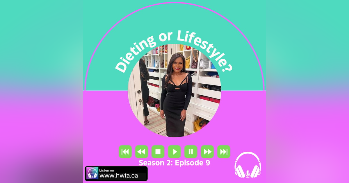 Dieting or Lifestyle? Dieting or Lifestyle?