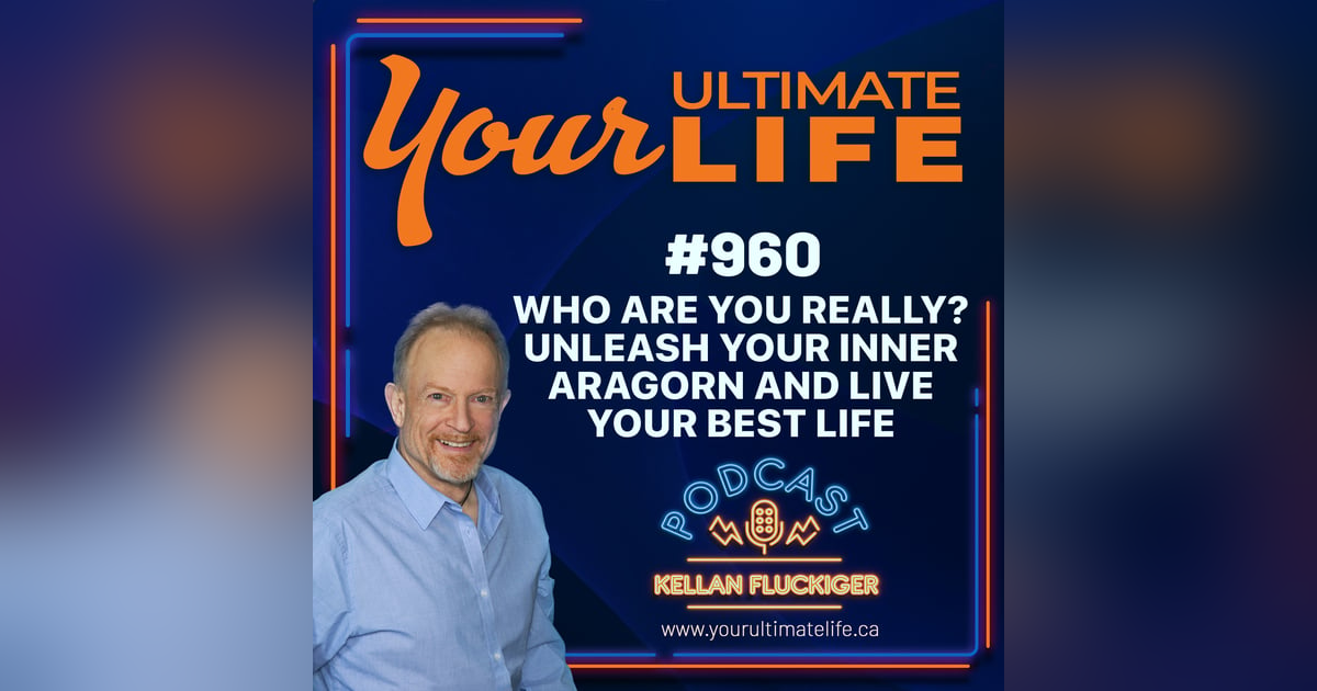 Who Are You Really? Unleash Your Inner Aragorn and Live Your Best Life Who Are You Really? Unleash Your Inner Aragorn and Live Your Best Life
