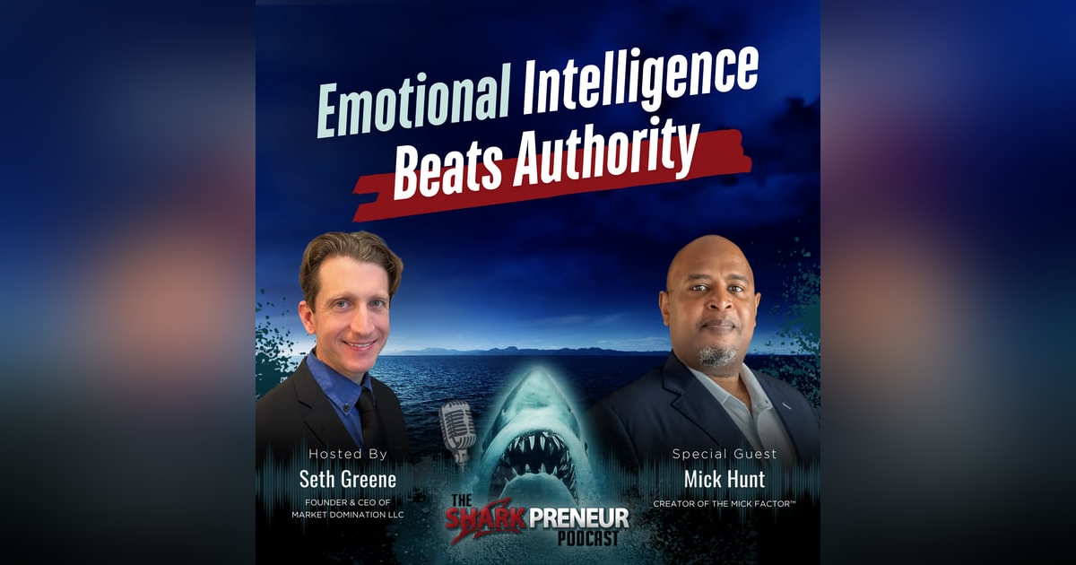 Episode 1252: Emotional Intelligence Beats Authority with Mick. Hunt Episode 1252: Emotional Intelligence Beats Authority with Mick. Hunt