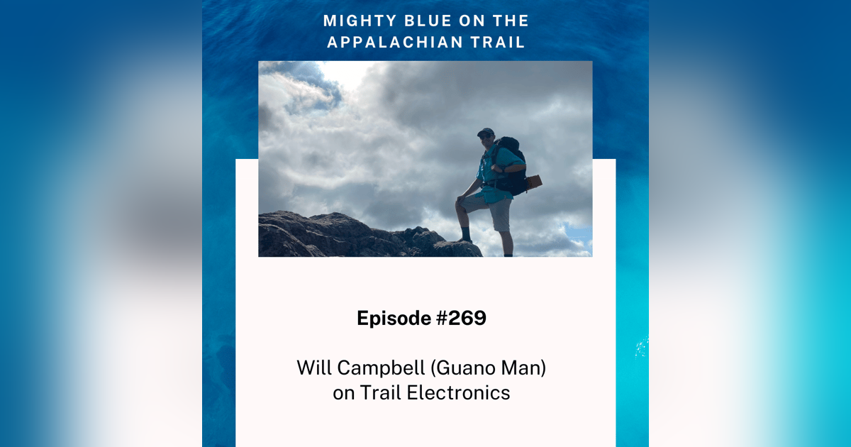 Episode #269 - Will Campbell (Guano Man) on Trail Electronics Episode #269 - Will Campbell (Guano Man) on Trail Electronics