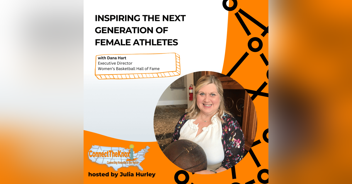 Inspiring the Next Generation of Female Athletes with Dana Hart Inspiring the Next Generation of Female Athletes with Dana Hart