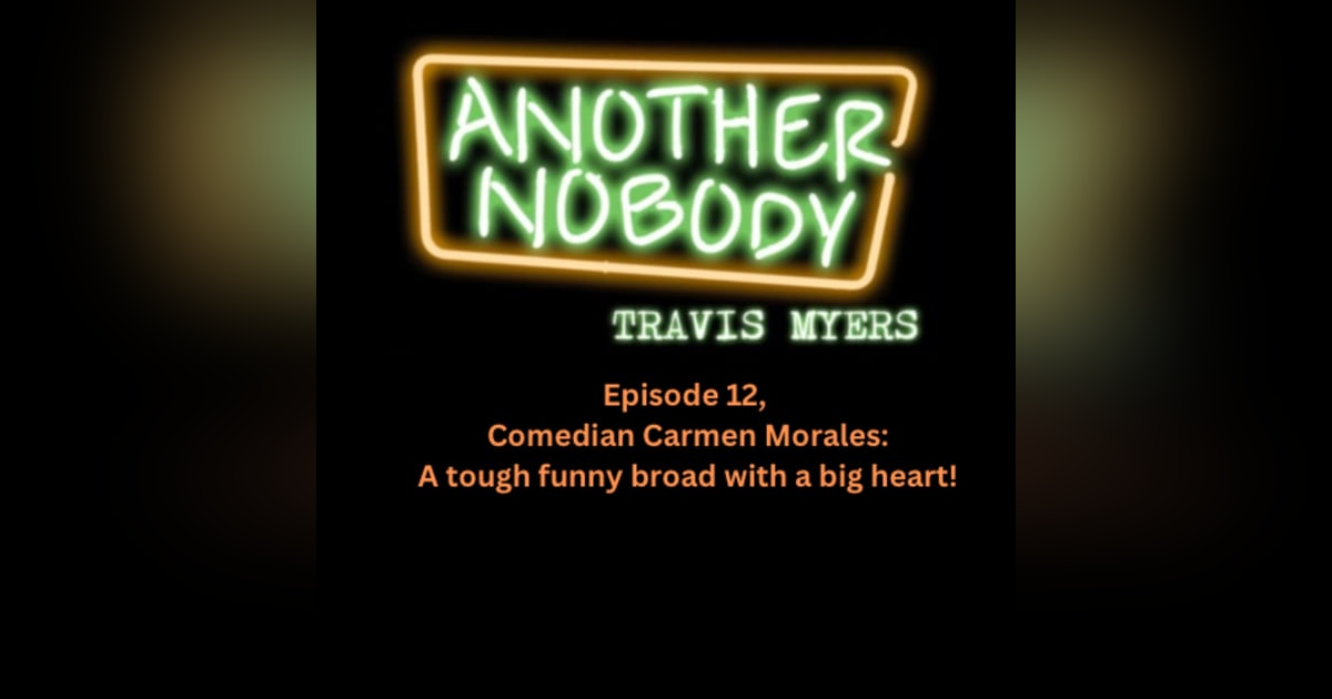 Comedian Carmen Morales: A Tough, Funny Broad With A Big Heart! Comedian Carmen Morales: A Tough, Funny Broad With A Big Heart!
