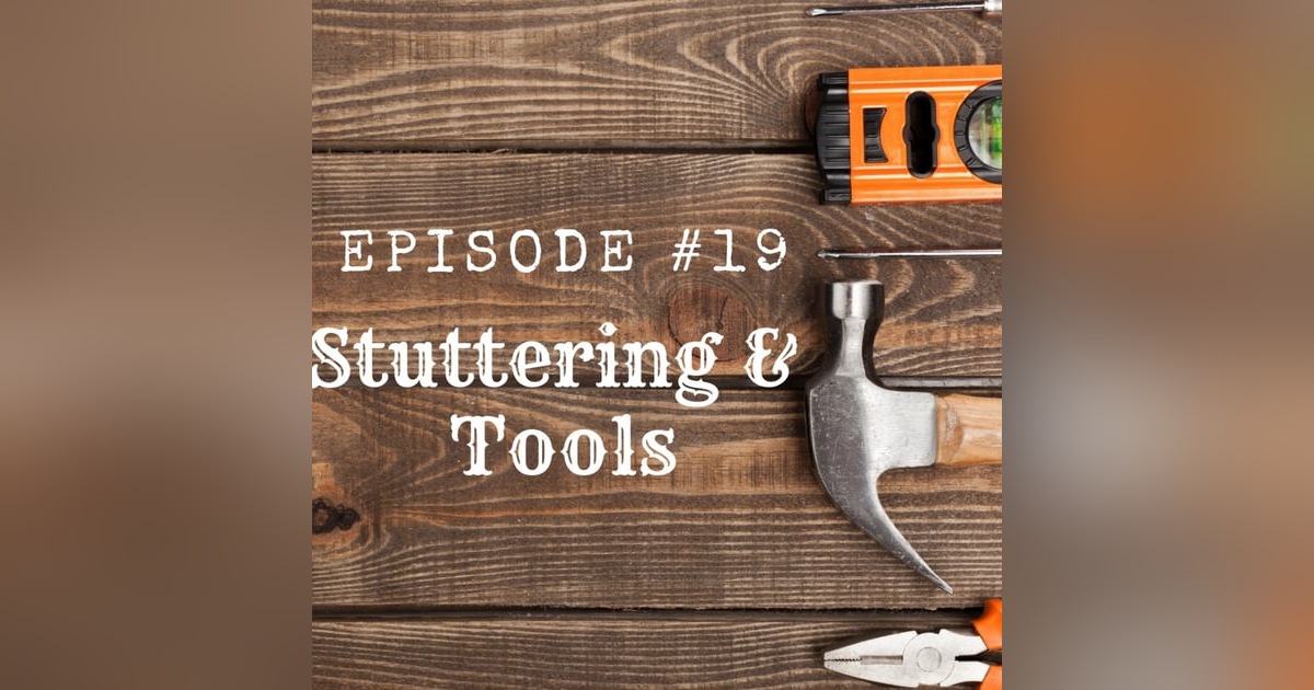 Stuttering & Tools Stuttering & Tools