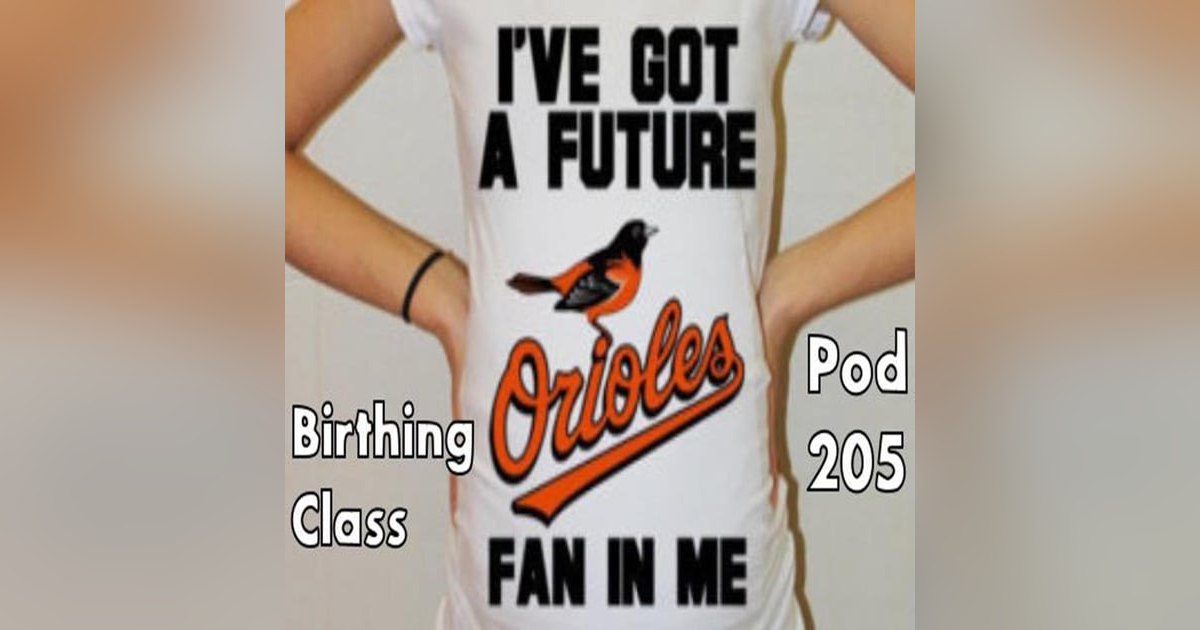 Pod 205 : Birthing Class Pod 205 : Birthing Class