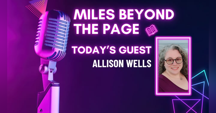 image for Miles Beyond the Page | Allison Wells