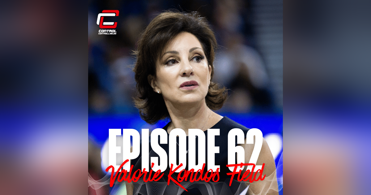 Episode 62: Valorie Kondos Field - Winning doesn’t always equal success Episode 62: Valorie Kondos Field - Winning doesn’t always equal success