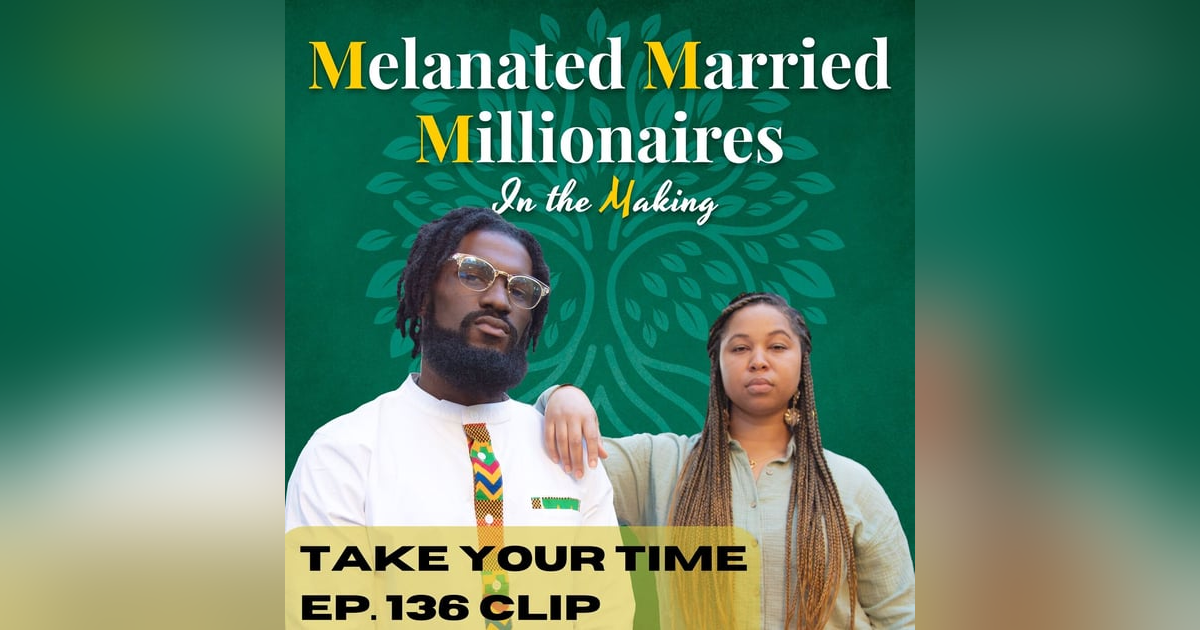 Why You Should Take Your Time With Your Dreams | The M4 Show Ep. 136 Clip Why You Should Take Your Time With Your Dreams | The M4 Show Ep. 136 Clip