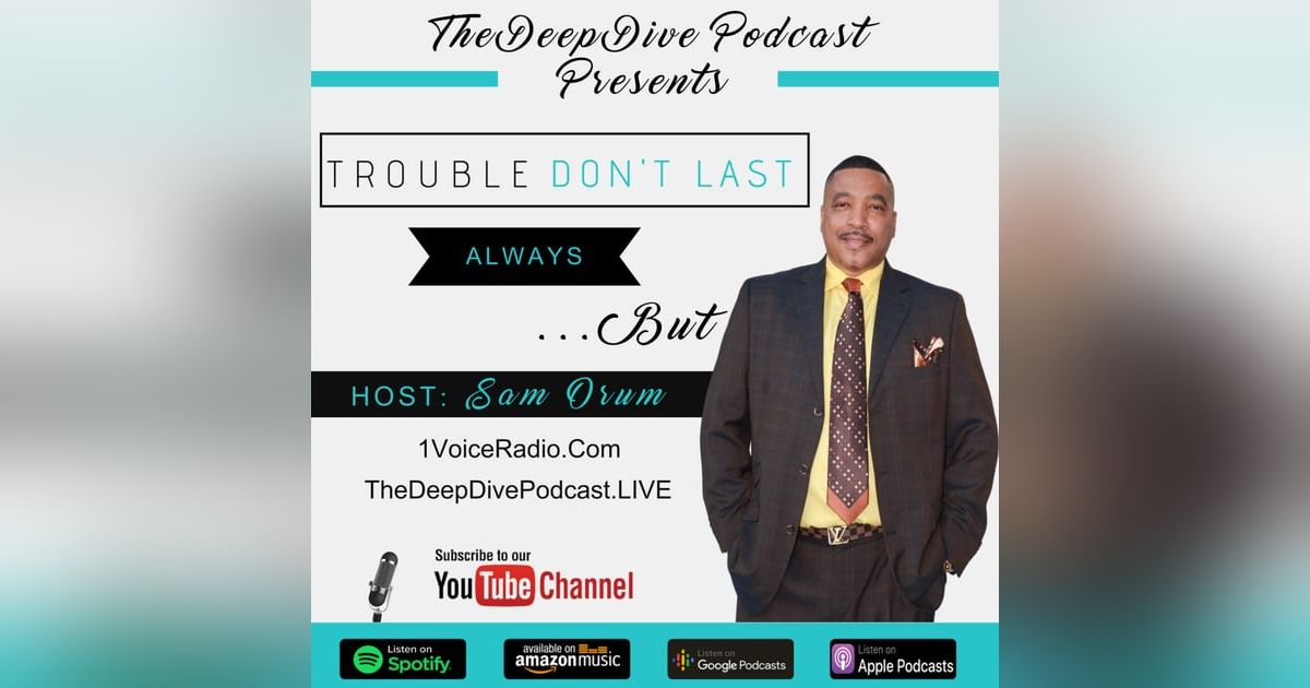 Trouble don't last always...BUT Trouble don't last always...BUT