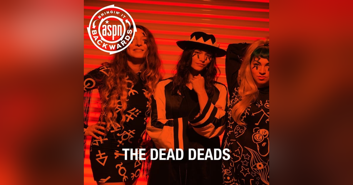 Interview with The Dead Deads Interview with The Dead Deads