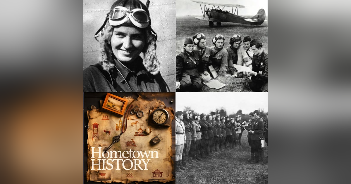 119: Secrets from WW2, Part 01: The Tale of the Night Witches 119: Secrets from WW2, Part 01: The Tale of the Night Witches