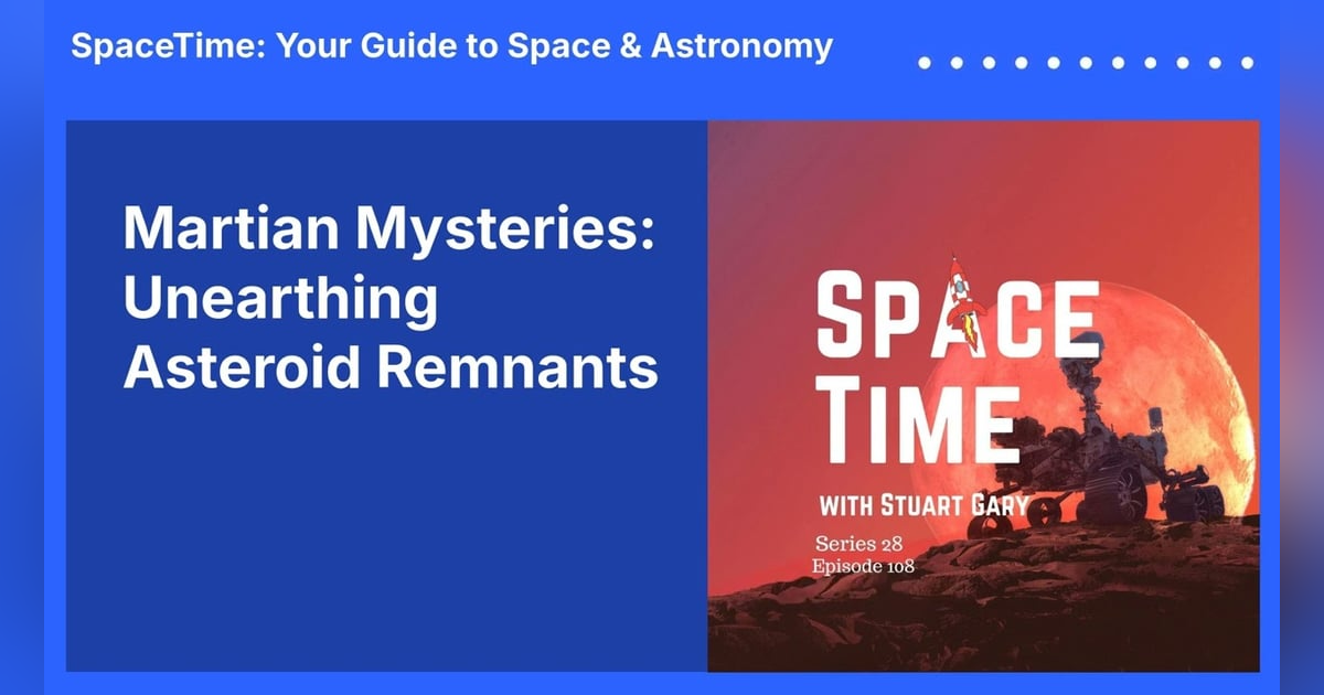 Martian Mysteries: Unearthing Asteroid Remnants Martian Mysteries: Unearthing Asteroid Remnants