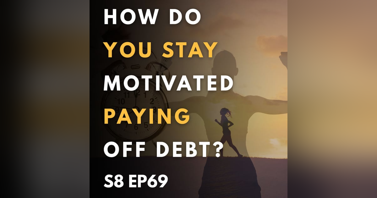 How Do You Stay Motivated Paying Off Debt? How Do You Stay Motivated Paying Off Debt?