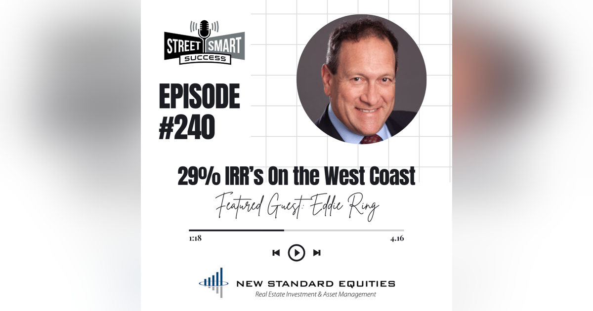 240: 29% IRR’s On The West Coast 240: 29% IRR’s On The West Coast