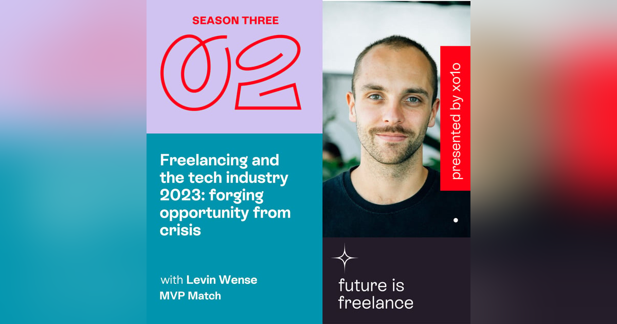 Freelancing and the tech industry 2023: Forging opportunity from crisis Freelancing and the tech industry 2023: Forging opportunity from crisis