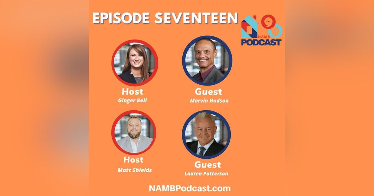 Episode Seventeen: Mortgage Advocacy in Action: Inside NAMB’s Government Affairs Episode Seventeen: Mortgage Advocacy in Action: Inside NAMB’s Government Affairs