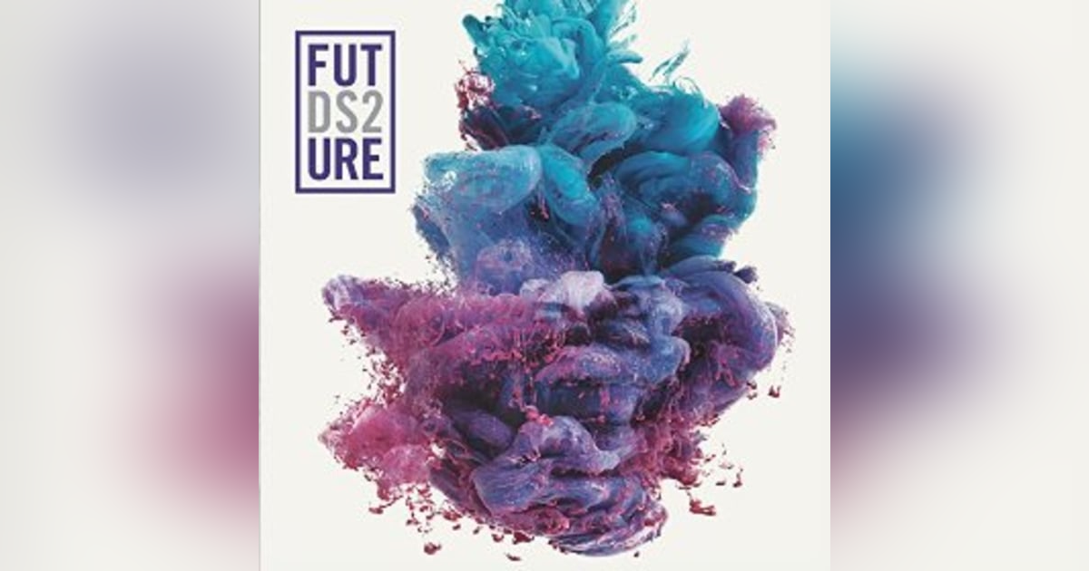 Thought It Was A Drought Future’s Dirty Sprite 2: The Rise of a Trap Icon Thought It Was A Drought Future’s Dirty Sprite 2: The Rise of a Trap Icon