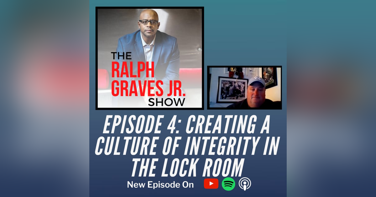 Creating A Culture of Integrity In The Locker Room Creating A Culture of Integrity In The Locker Room