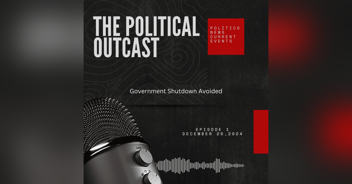 Government Shutdown Avoided - Let the Circus Begin - Ep. 1 Government Shutdown Avoided - Let the Circus Begin - Ep. 1