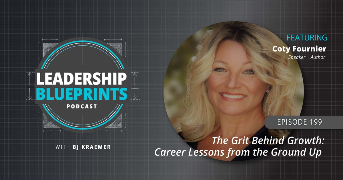 The Grit Behind Growth: Career Lessons from the Ground Up with Coty Fournier The Grit Behind Growth: Career Lessons from the Ground Up with Coty Fournier