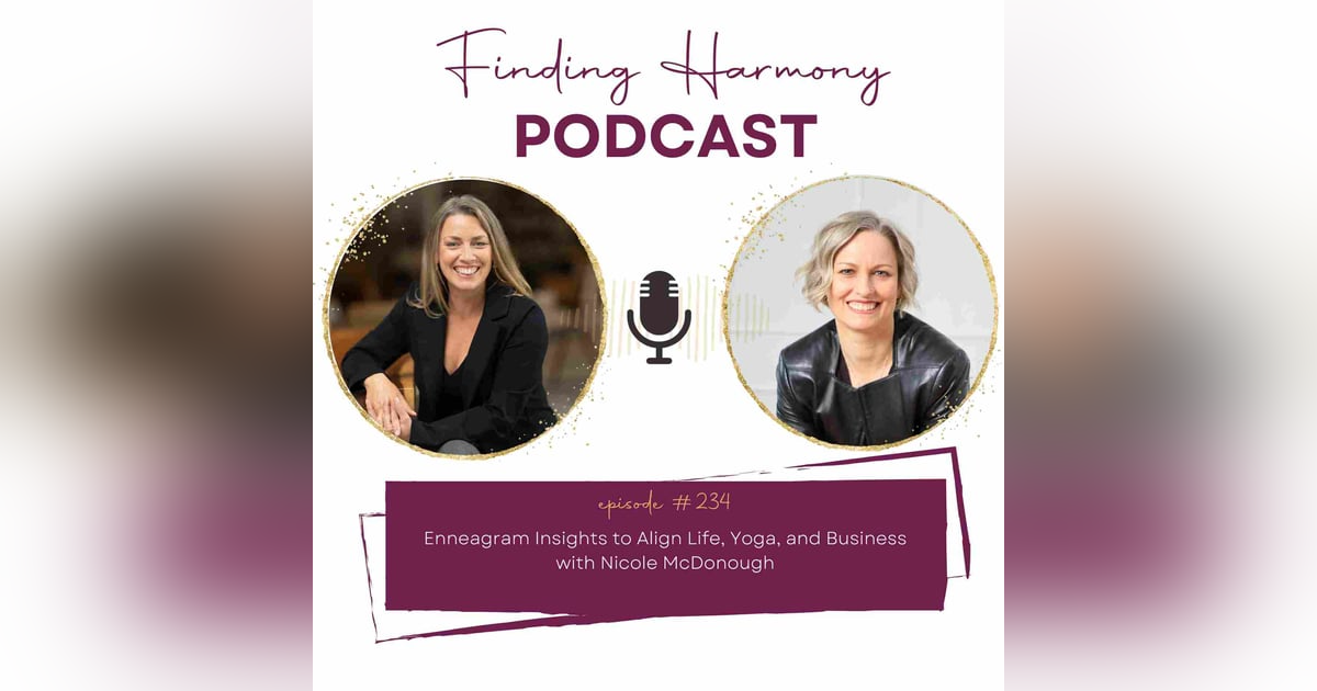 Enneagram Insights to Align Life, Yoga, and Business Enneagram Insights to Align Life, Yoga, and Business