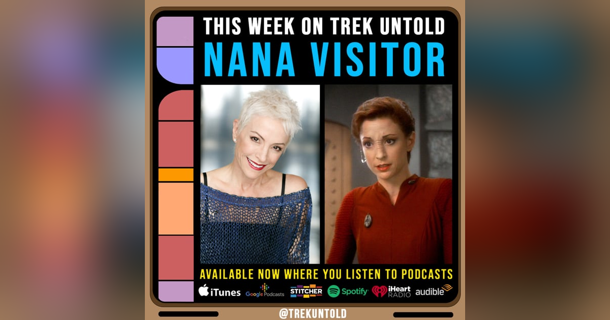 100: Nana Visitor on Being Kira Nerys and Beyond 100: Nana Visitor on Being Kira Nerys and Beyond