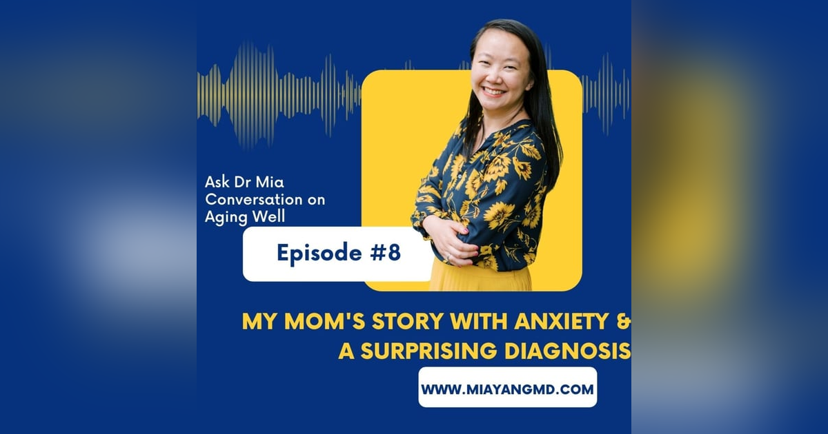 My Mom's story with anxiety & a surprising diagnosis My Mom's story with anxiety & a surprising diagnosis