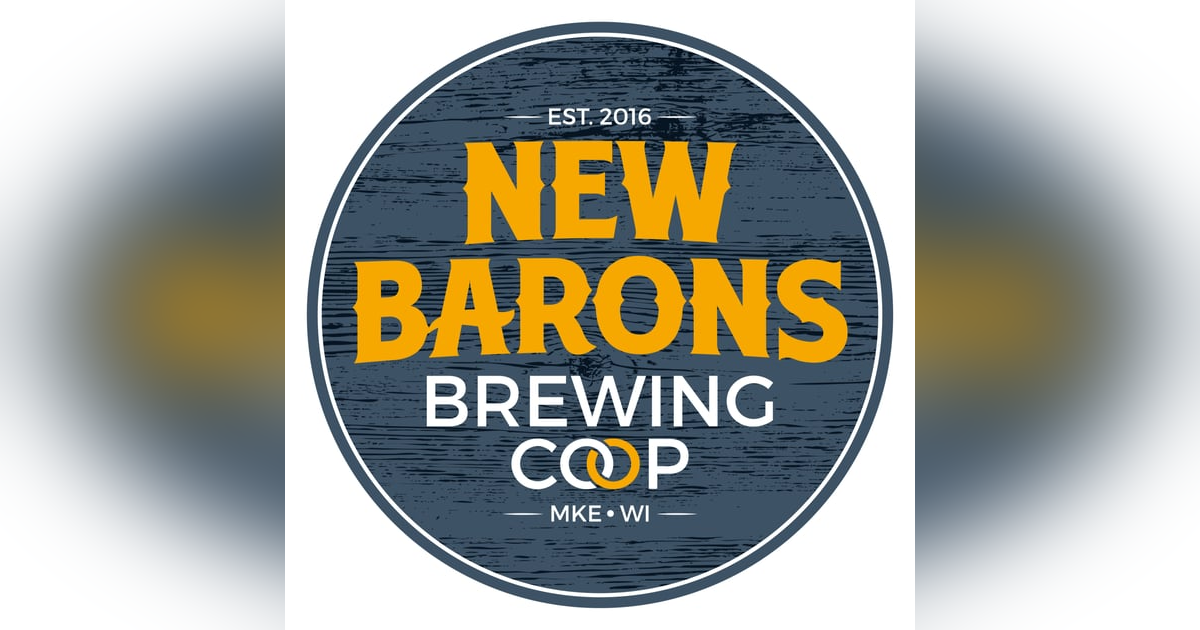 Badger Beer Report: Exploring the Cooperative Model with New Barons Brewing. Badger Beer Report: Exploring the Cooperative Model with New Barons Brewing.